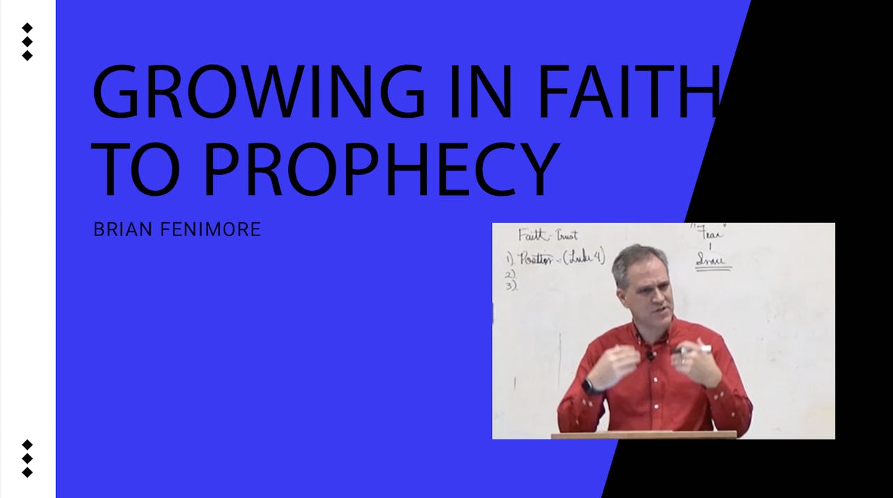 Growing In Faith To Prophesy  - Season 1 - Plumbline Training