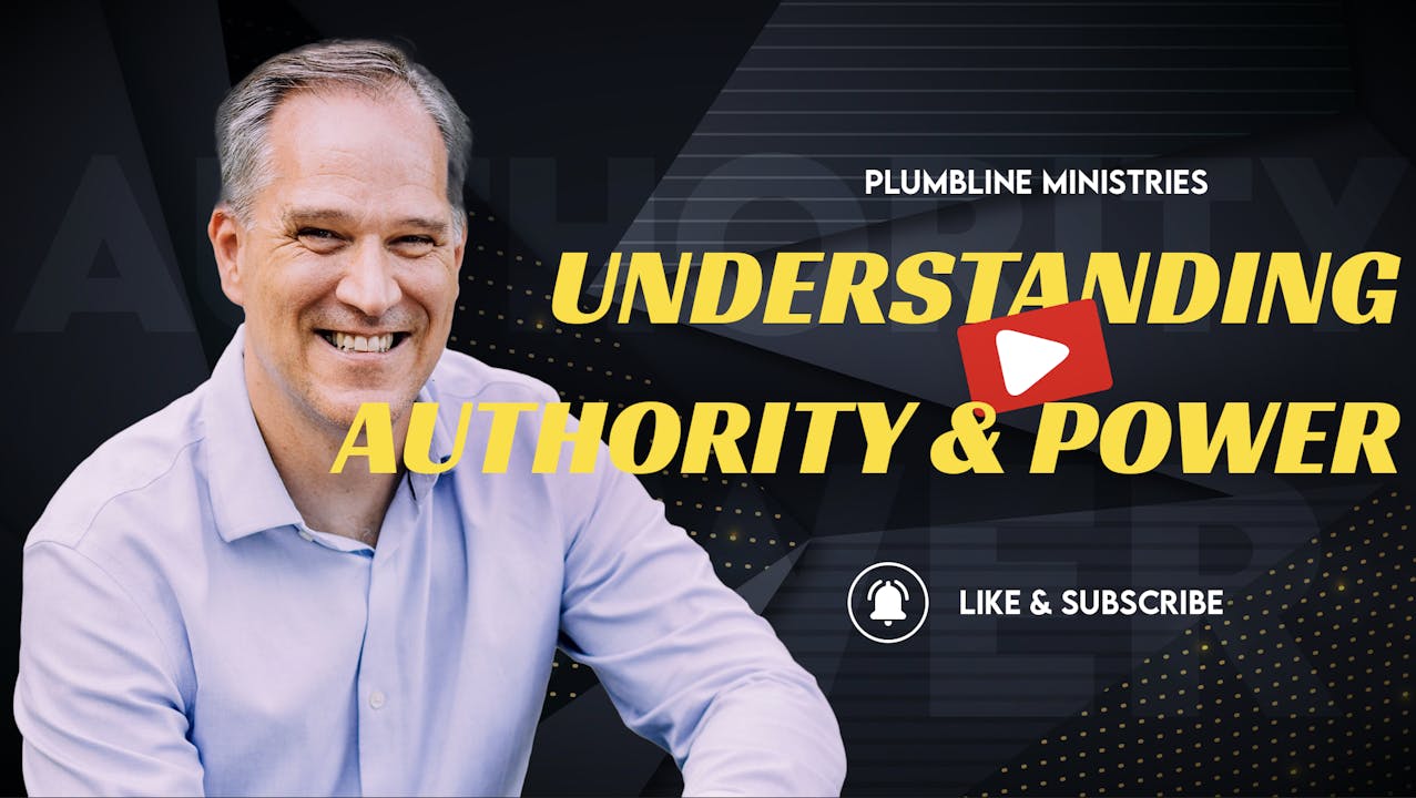 Undderstanding Authority And Power - Season 1 - Plumbline Training