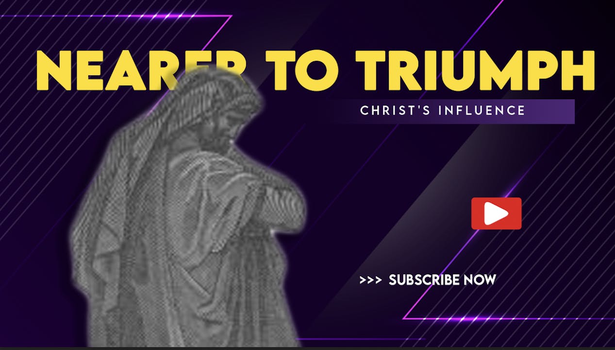 Nearer to Triumph: Christ's Influence - season 1 - Plumbline Training