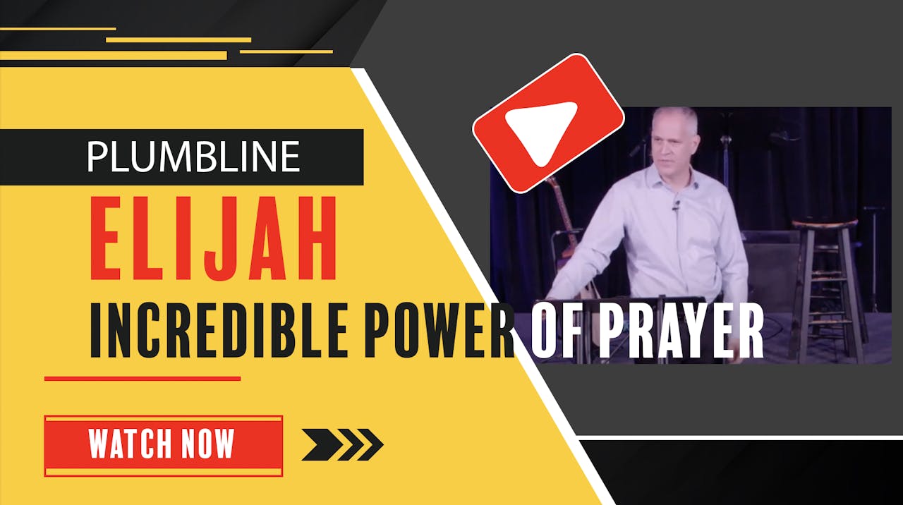 Elijah Prayer - Season 1 - Plumbline Training