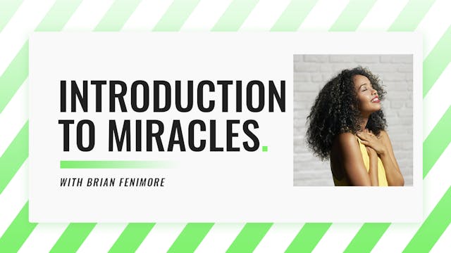 Introdution To Miracles