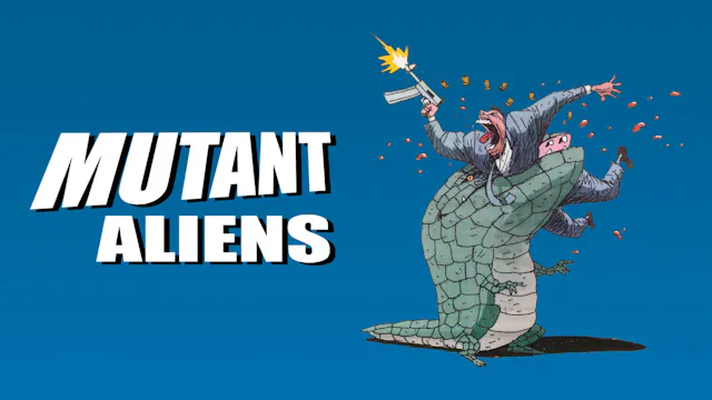 Mutant Aliens