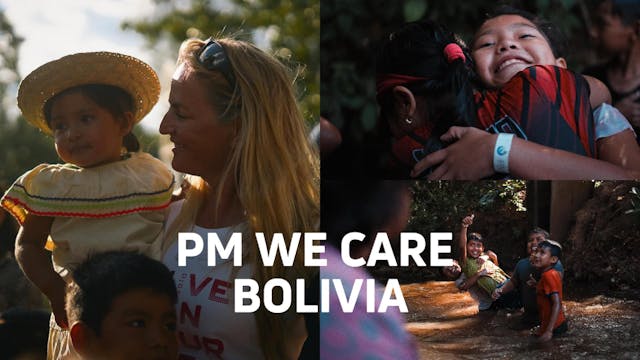 Teaser- PM We Care Bolivia Trip 