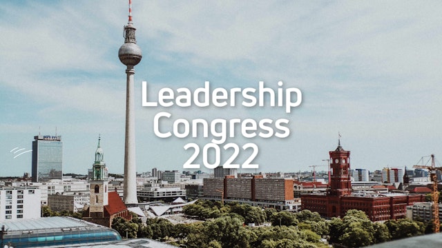 Highlights of the Leadership Congress 2022