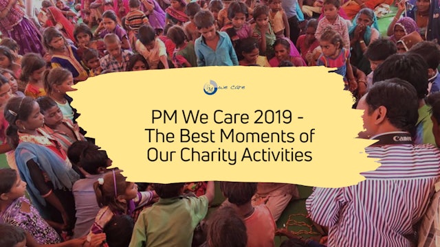 PM We Care 2019 - The Best Moments of Our Charity Activities