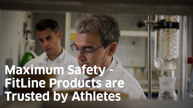 Maximum Safety - FitLine Products are...