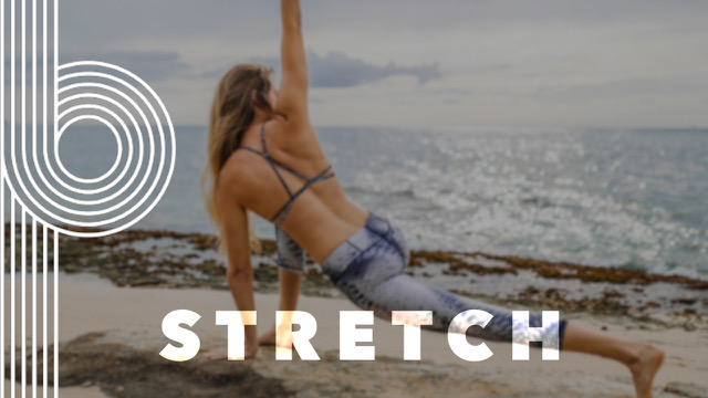 Stretch