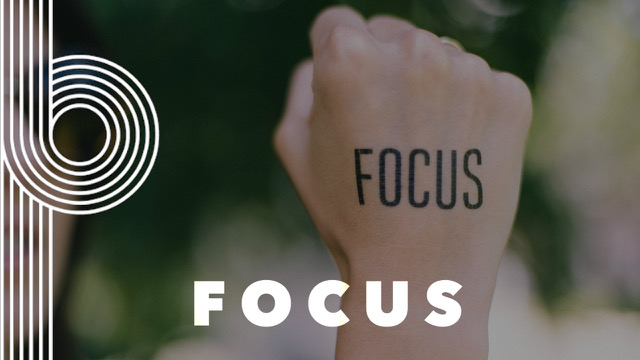 Focus