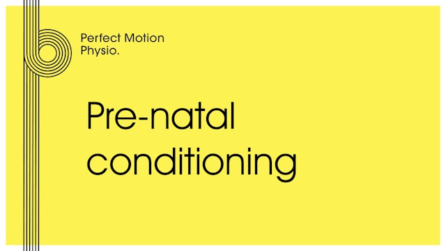 Pre natal conditioning