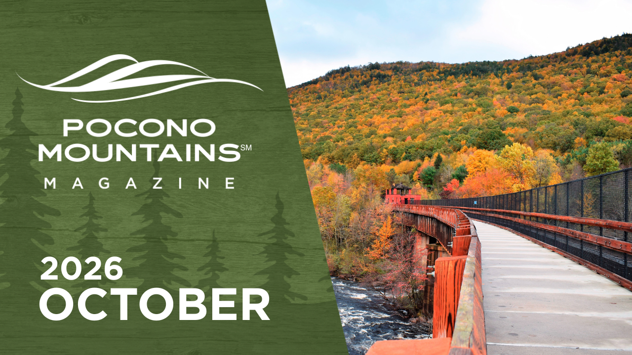 Pocono Mountains Magazine | October 2026
