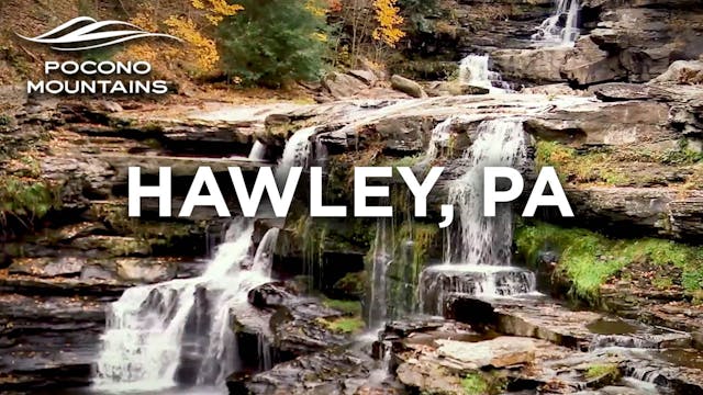 Explore Hawley, PA with Philly Live