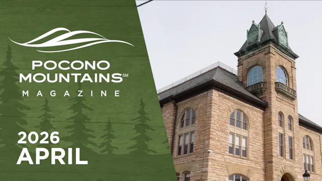 April 2026 | Pocono Mountains Magazine