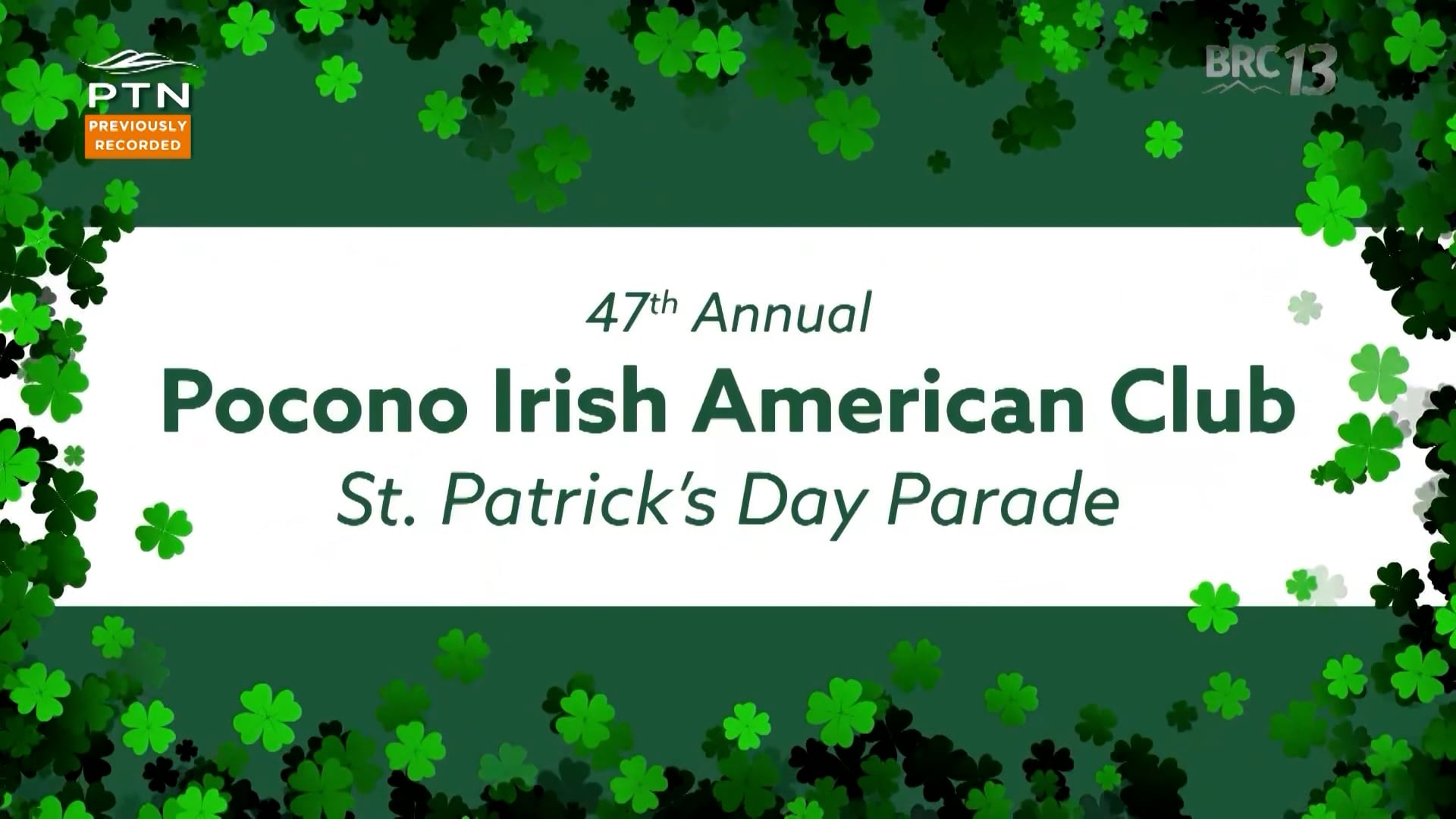 PTN Live @ Pocono Irish American Club St. Patrick's Day Parade