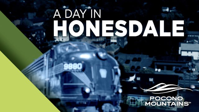 A Day in Honesdale 
