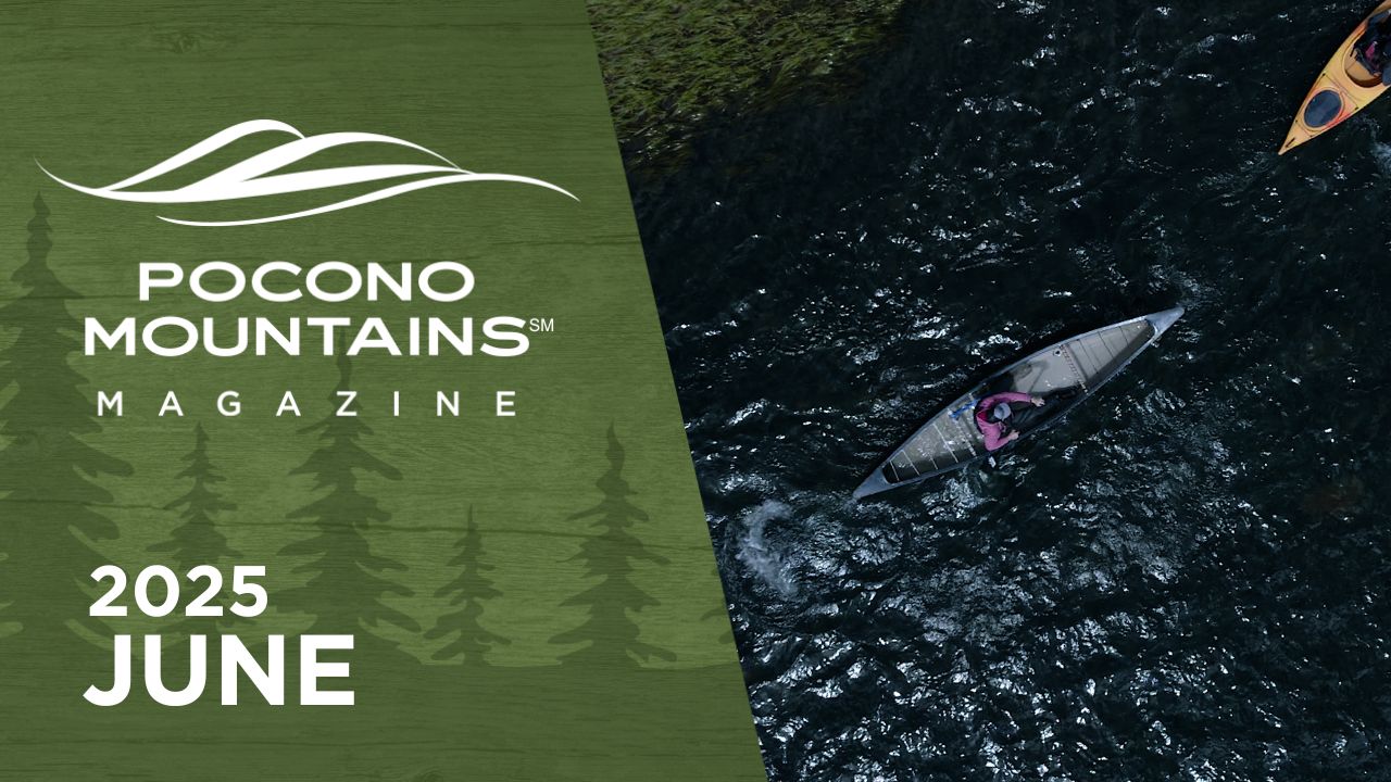 June 2025 | Pocono Mountains Magazine