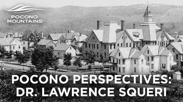 Pocono Perspectives Lawrence Squeri