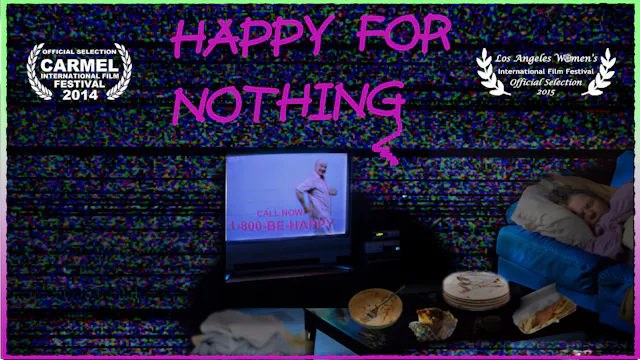 Happy For Nothing