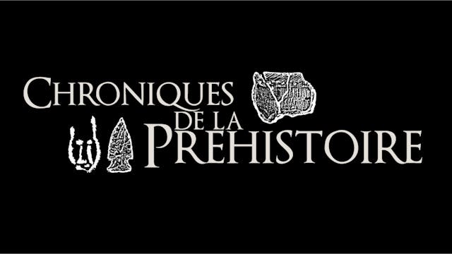 Chroniques de la préhistoire