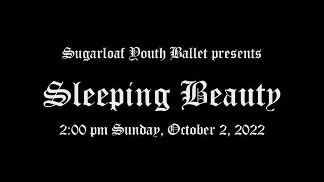 Sugarloaf Youth Ballet: Sleeping Beauty Sunday 10/2/2022 2:00 PM