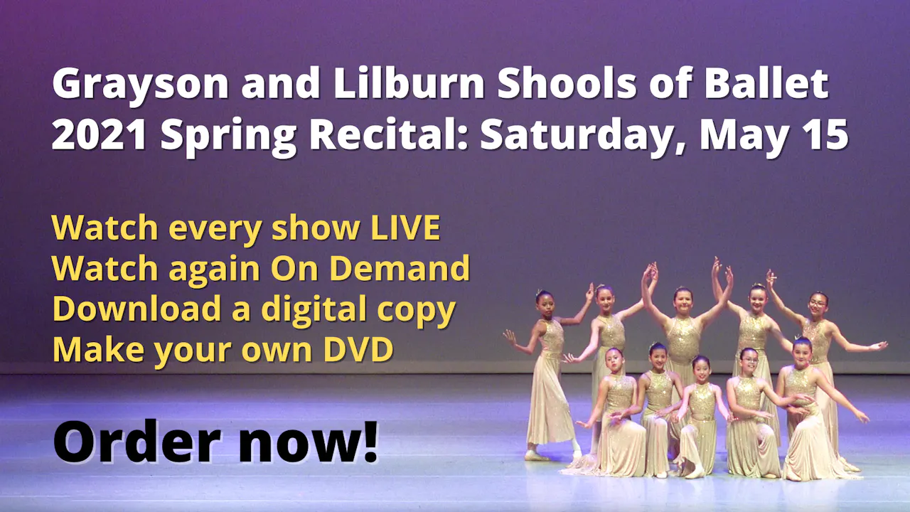 Spring Recital: Saturday, May 15, 2021 - Pointe Video