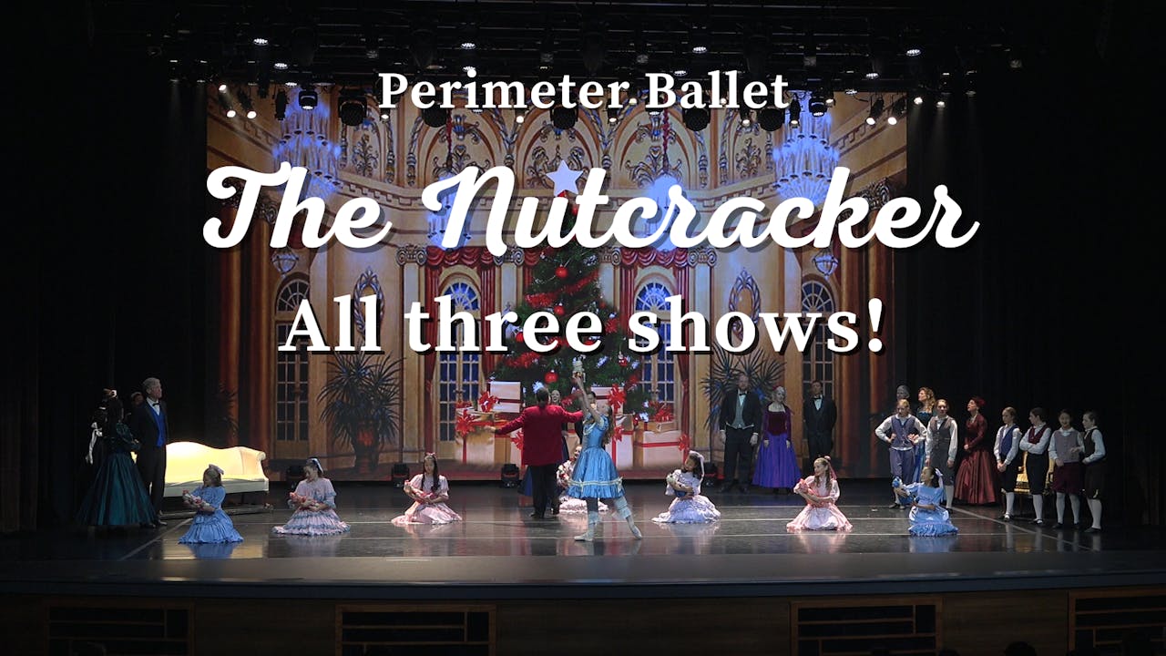 PAB The Nutcracker 2021 all three shows!