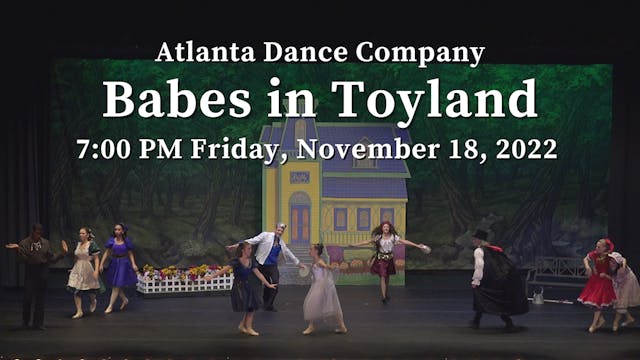 ADC Babes in Toyland 11/18/2022 7:00 PM 