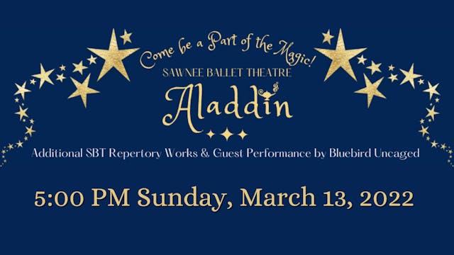 Sawnee Ballet Theatre: Aladdin Sunday...