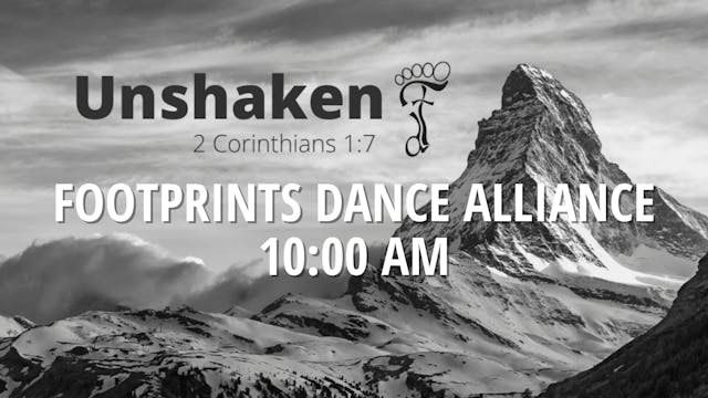 Footprints Dance Alliance: Unshaken Saturday 5/1/2021 10:00 AM