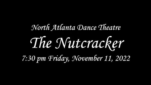 North Atlanta Dance Theatre: The Nutcracker Friday 11/11/2022 7:30 PM