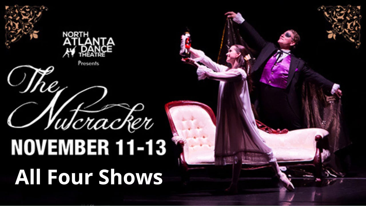 NADT The Nutcracker 2022 all four shows!