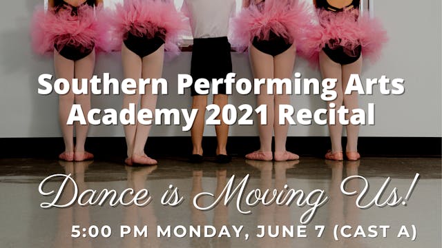 Dance is Moving Us: Monday 6/7/2021 5:00 PM