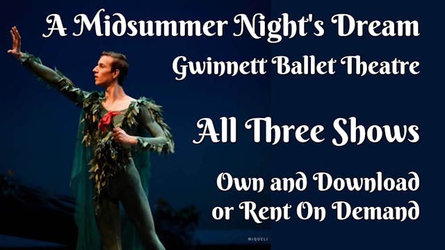 GBT A Midsummer Night's Dream 2022 all three shows