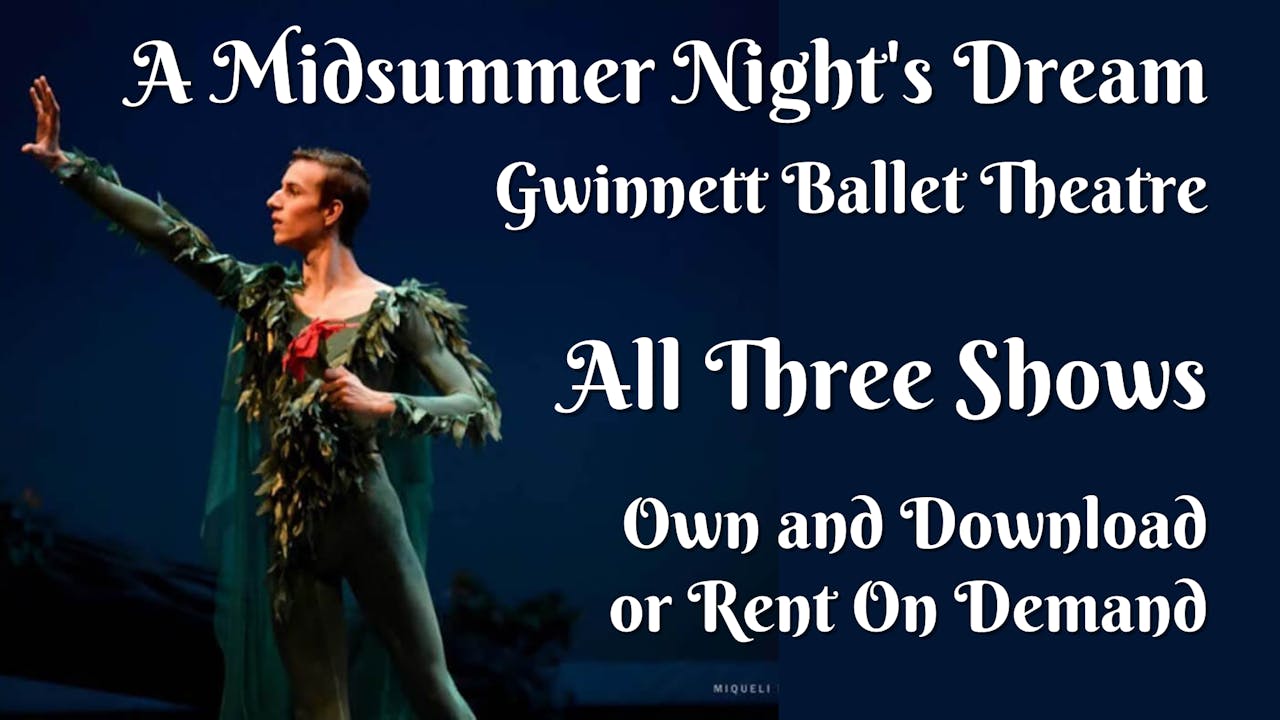 GBT A Midsummer Night's Dream 2022 all three shows