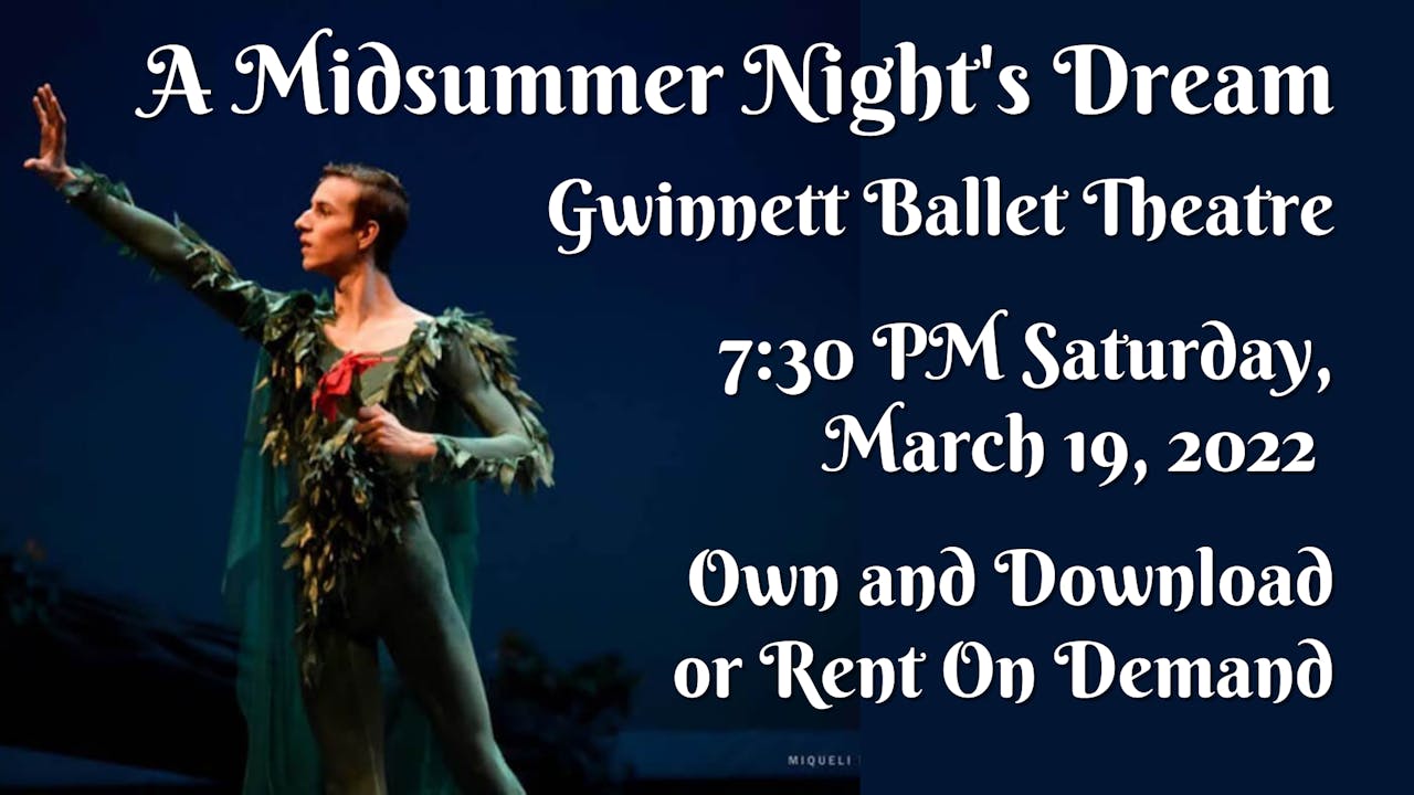 GBT A Midsummer Night's Dream 3/19/2022 7:30 PM 