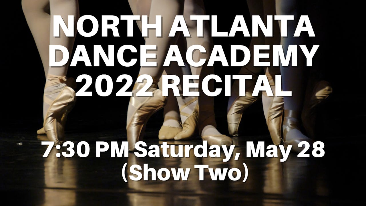 NADA Recital LIVE! 5/28/2022 7:30 PM (Show Two)