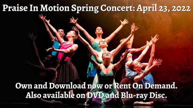 Praise In Motion: Spring Concert Saturday 4/23/2022 2:30 PM