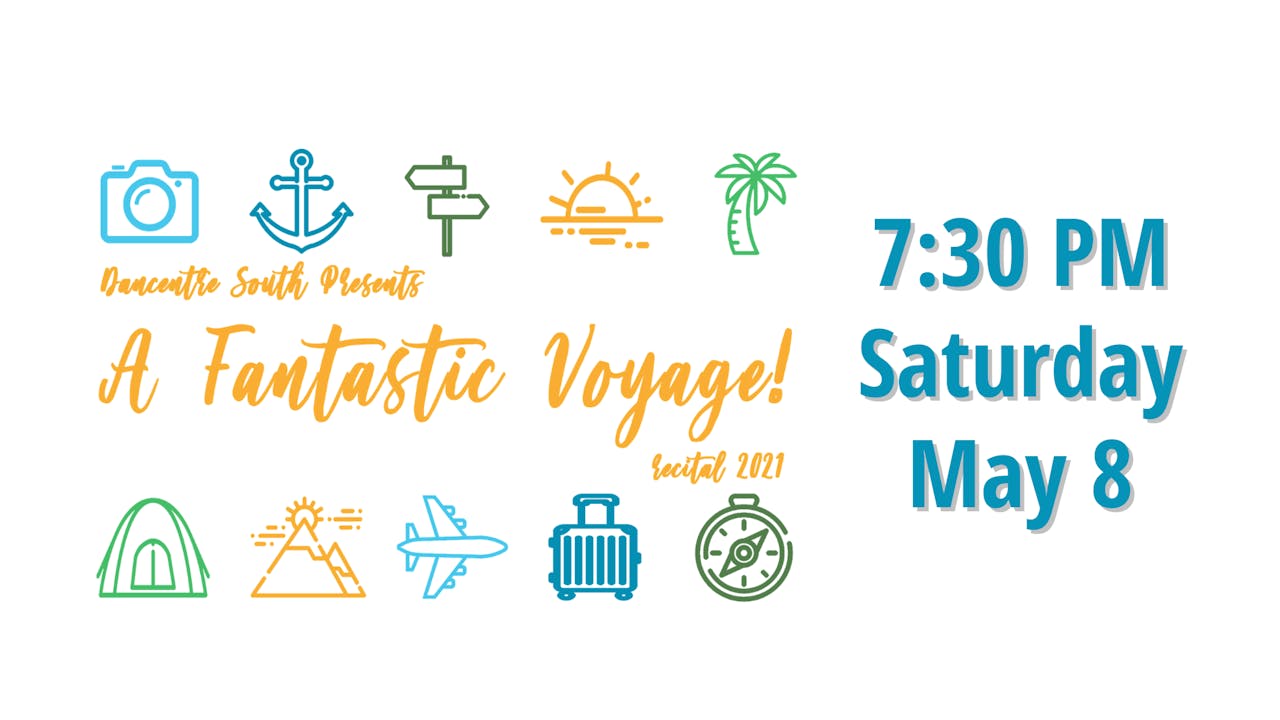 A Fantastic Voyage 5/8/2021 7:30 PM 