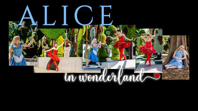 Roswell Dance Theatre: Alice in Wonderland Saturday 3/20/2021 1:00 PM