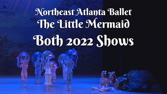 NEAB The Little Mermaid 2022 both shows