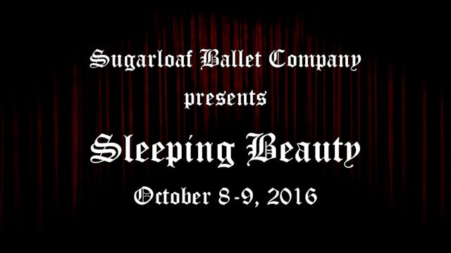 Sugarloaf Ballet Company presents Sleeping Beauty (2016)