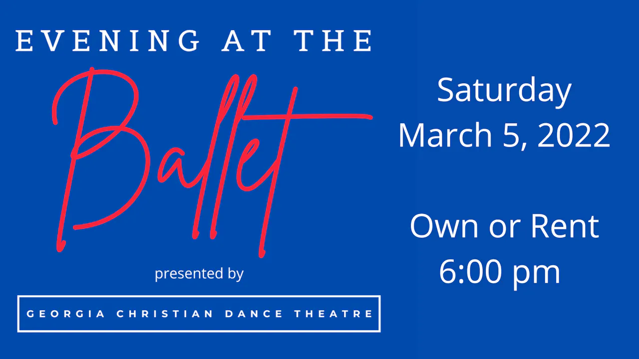 Christian Dance Theatre Evening at the Ballet Saturday 3/5