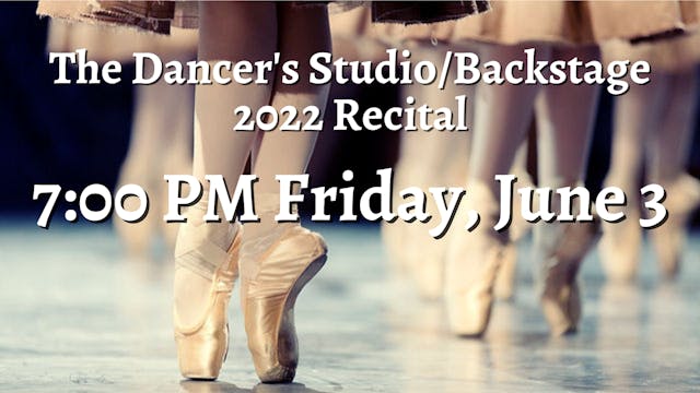 DSB 2022 Recital 6/3/2022 7:00 PM 