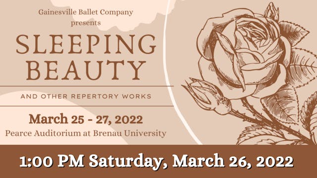 Gainesville Ballet: Sleeping Beauty Saturday 3/26/2022 1:00 PM