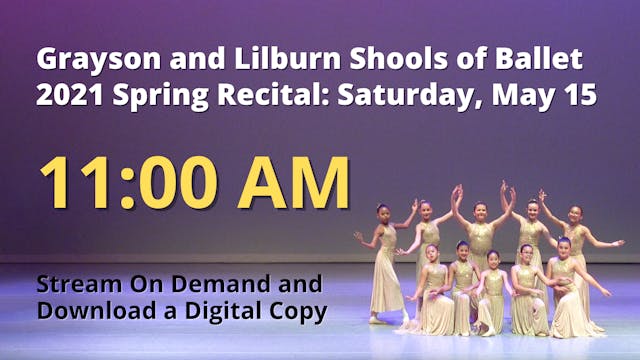 Spring Recital Saturday 5/15/2021 11:00 AM