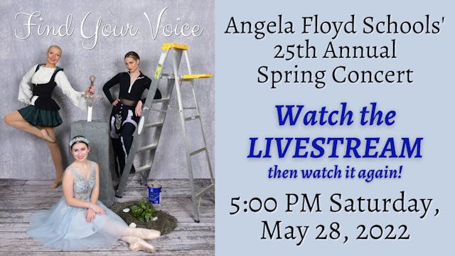 Angela Floyd Schools: Find Your Voice!  Saturday 5/28/2022 5:00 PM