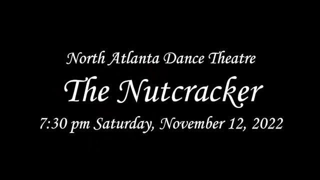 North Atlanta Dance Theatre: The Nutcracker Saturday 11/12/2022 7:30 PM