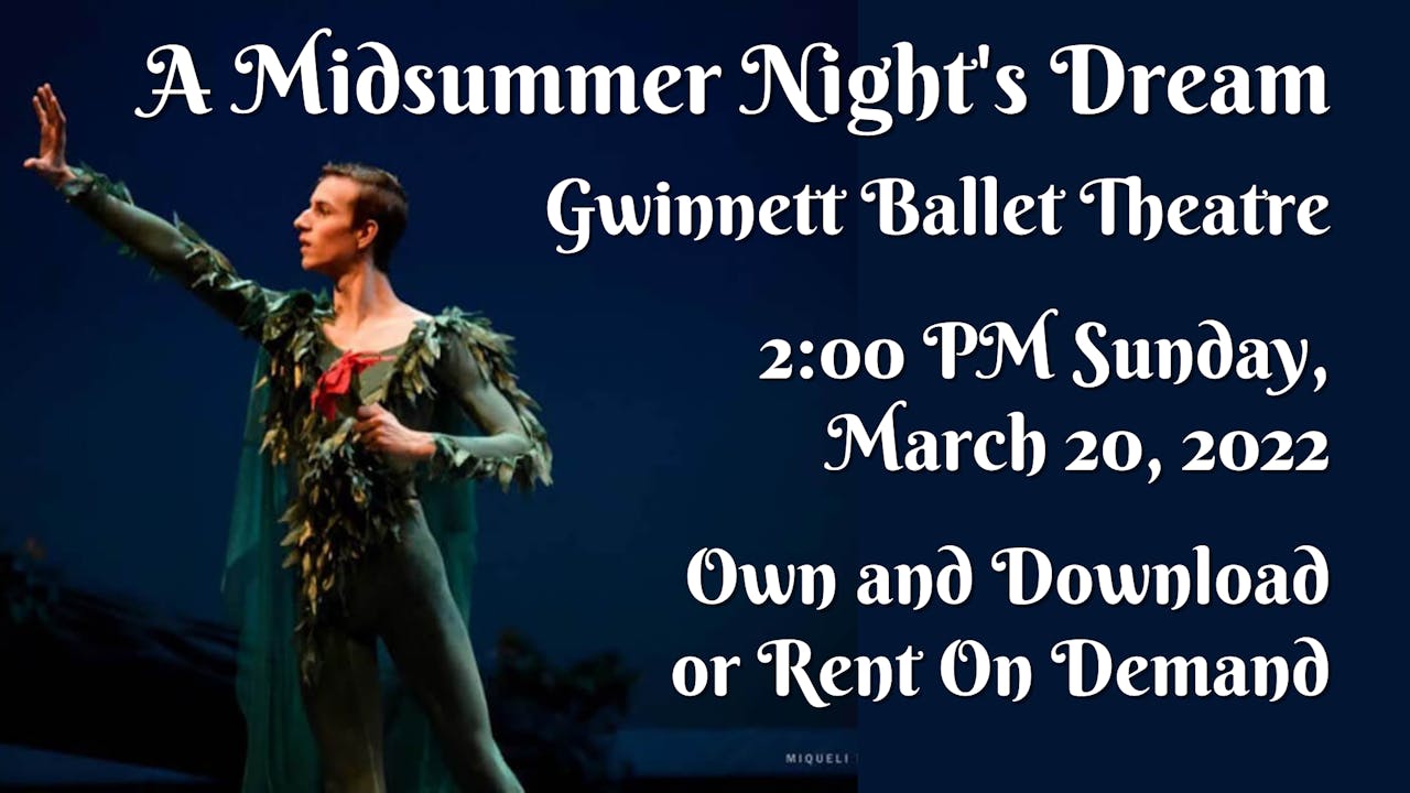 GBT A Midsummer Night's Dream 3/20/2022 2:00 PM 