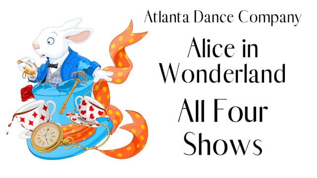 ADC Alice in Wonderland 2022 all four shows