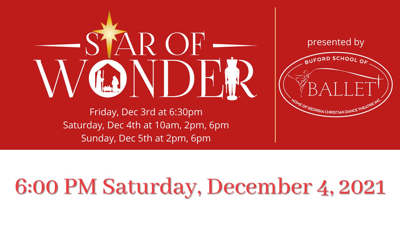 GCDT Star of Wonder 12/4/2021 6:00 PM 