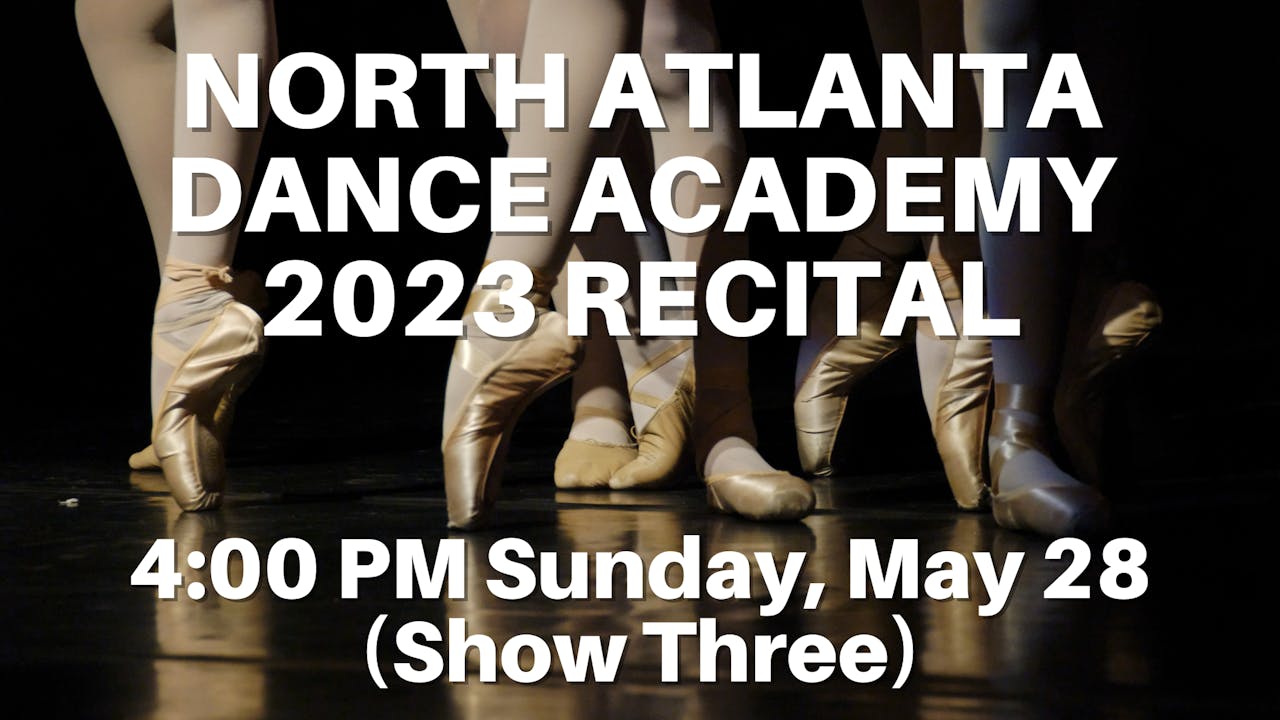 NADA Recital 5/28/2023 4:00 PM (Show Three) 